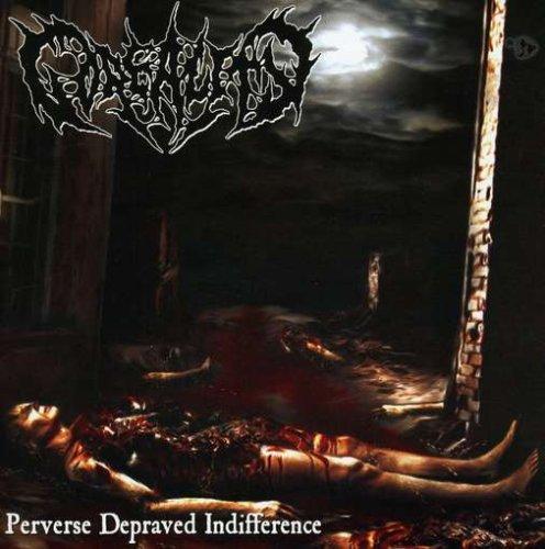 Goreality - Perverse Depraved Indifference