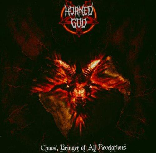 Horned God - Chaos Bringer of Revelations LISTENABLE REC