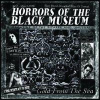 Horrors of the Black Museum - Gold from the Sea