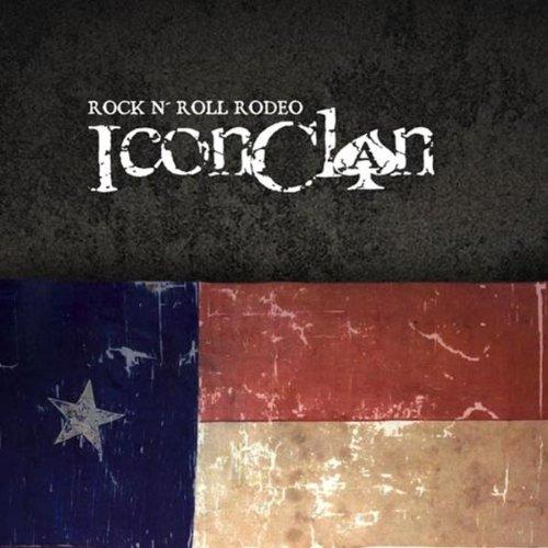 Icon Clan - Rock'n'Roll Rodeo