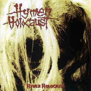 Hymen Holocaust - same