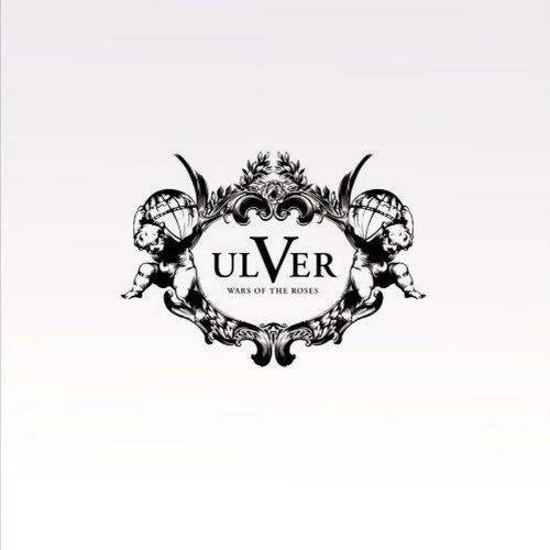 Ulver - Wars of the Roses
