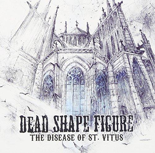 Dead Shape Figure - The Disease of St. Vitus TURISAS