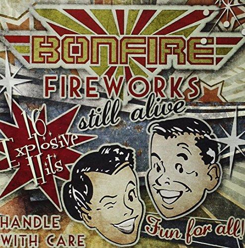 Bonfire - Fireworks - Still Alive