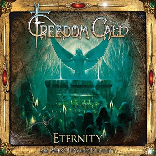 Freedom Call - Eternity / 666 Weeks Beyond Eternity