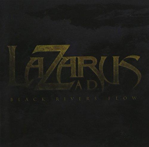 Lazarus A.D. - Black Rivers Flow METAL BLADE RECORDS