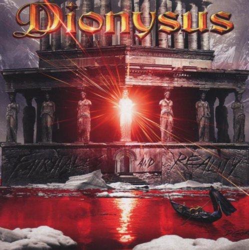 Dionysus - Fairytales and Reality,Ldt.