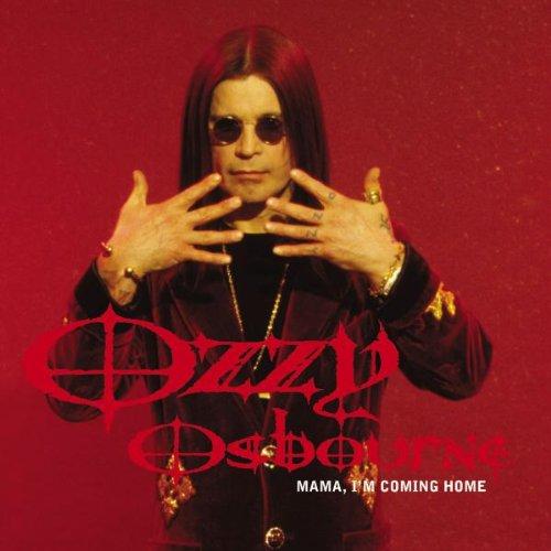 Ozzy Osbourne - Mama,I'm Coming Home