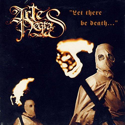 Artes Negra - Let There Be Death