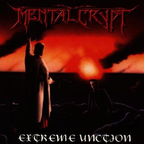 Mental Crypt - Extreme Unction