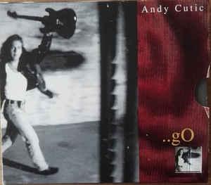 Cutic; Andy - ...Go
