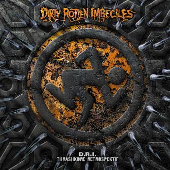 DRI / D.R.I. - Thrashkore Retrospektif