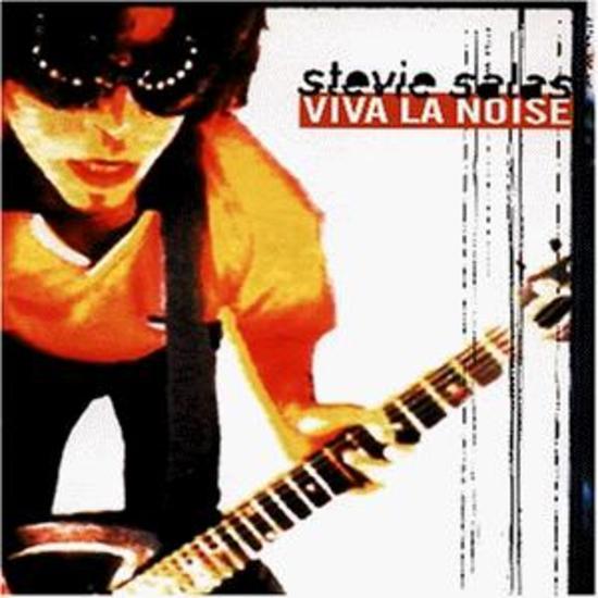 Salas, Steve - Viva la Noise