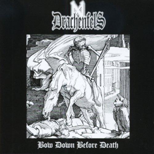 Drachenfels - Bow Down Before Earth