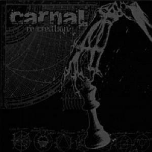 Carnal - Re-Creation