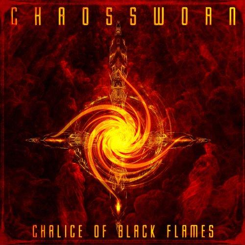 Chaossworn - Chalice of Black Flames
