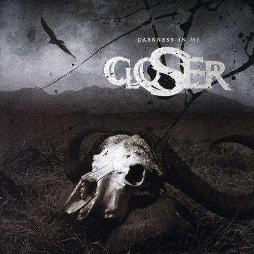 Closer - Darkness in Me EX WITHERED