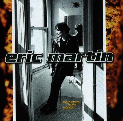 Martin, Eric - Somewhere in the Middle
