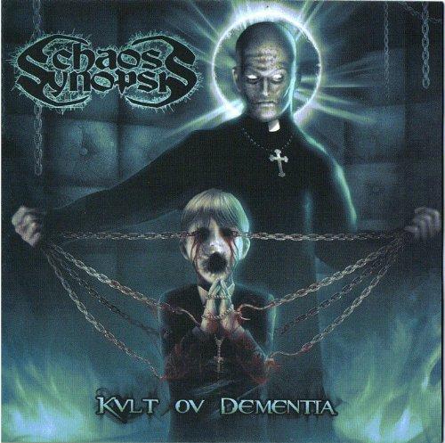 Chaos Synopsis - Kvlt Ov Dementia