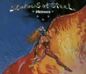 Shadows Of Steel - Heroes