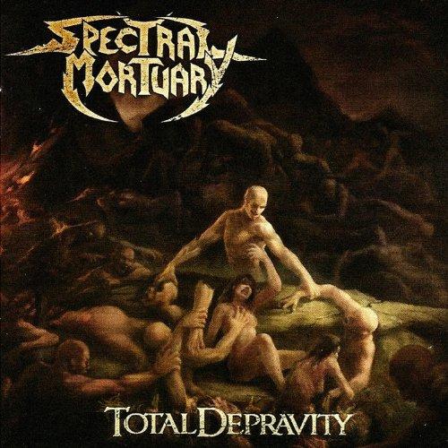 Spectral Mortuary - Total Depravity