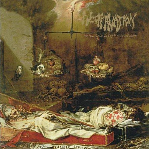 Encoffination - O Hell, Shine in Thy Whited Sepulchres