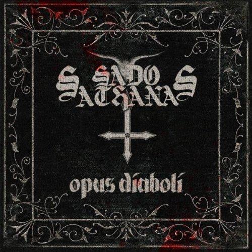 Sado Sathanas - Opus Diaboli