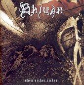 Shivan - When Wishes Sicken