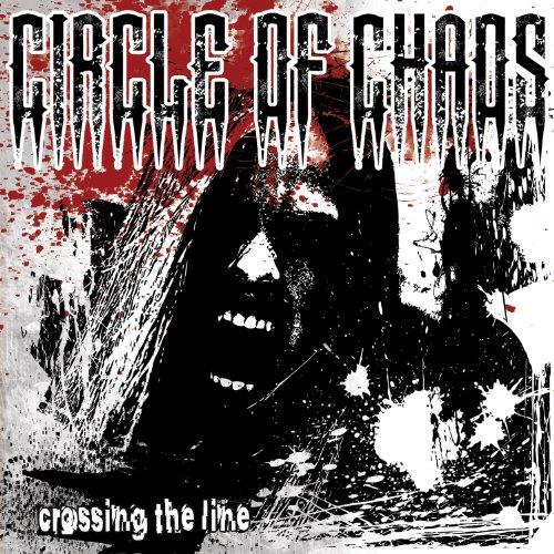 Circle of Chaos - Crossing the Line