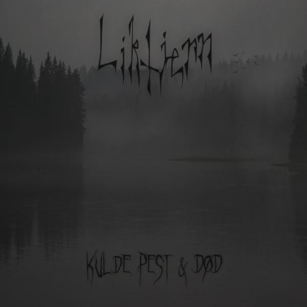 Liktjern - Kulde, Pest & Død