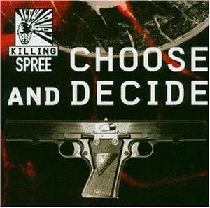 Killing Spree - Choose and Decide