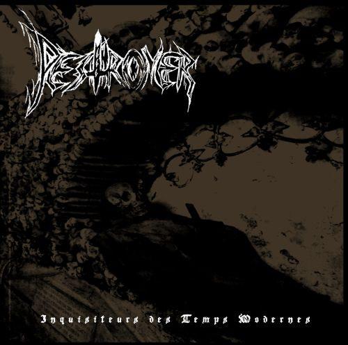 Pestroyer - Inquisiteurs Des Temps Modernes
