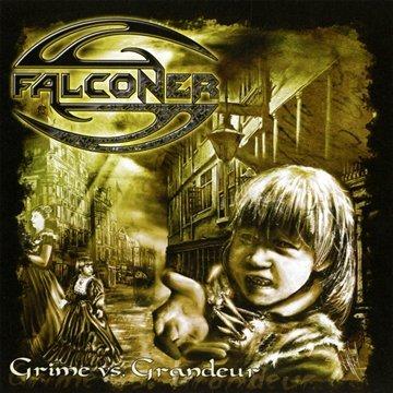 Falconer - Grime Vs Grandeur