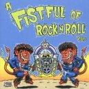 VA - A Fistful Of Rock N' Roll Volume 4 FIREBALL ZERO