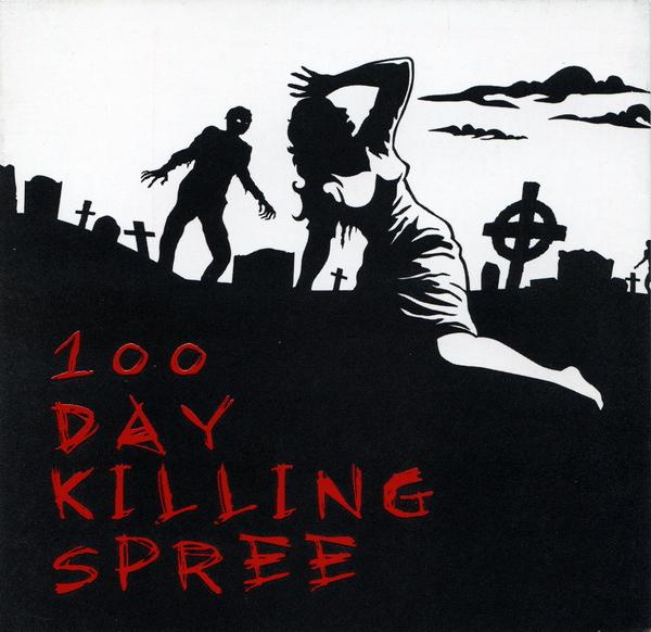 100 Day Killing Spree - JÄZZUS INFECTED DISARRAY MUKEKA DI RATO