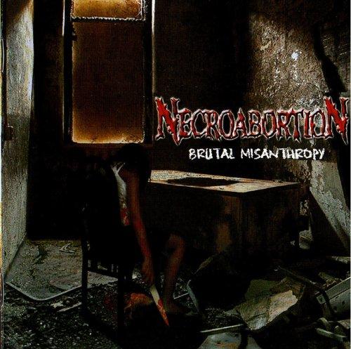 Necroabortion - Brutal Misanthropy