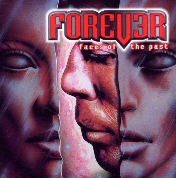 Forever - Faces of the Past