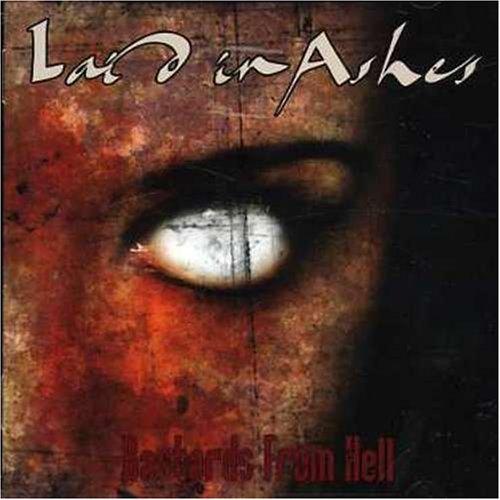 Laid in Ashes - Bastards from Hell