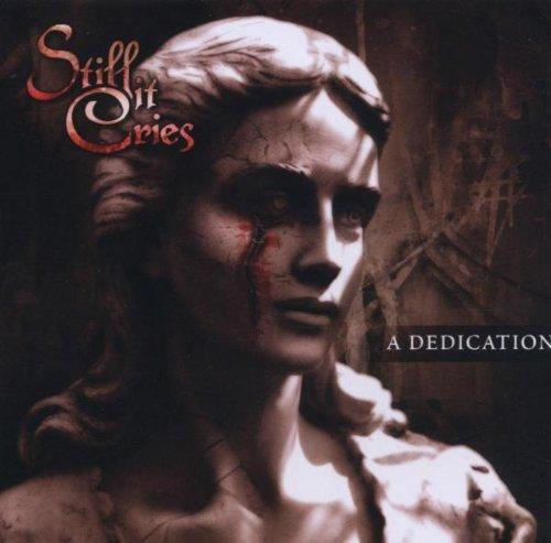 Still It Cries - A Dedication