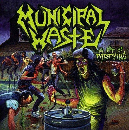 Municipal Waste - The Art Of Partying