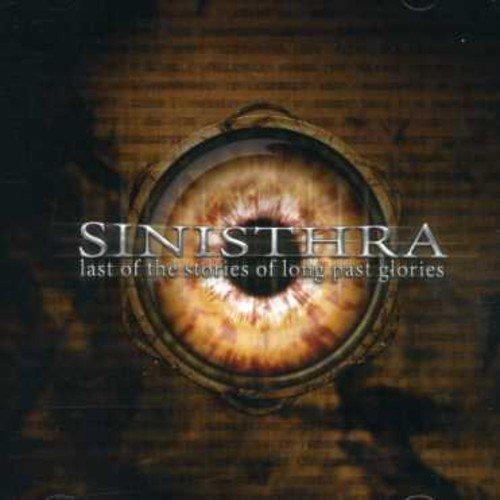 Sinisthra - Last Of The Stories Of Long Past Glories