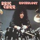 Carr, Eric (Kiss) - Rockology