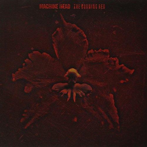 Machine Head - The Burning Red