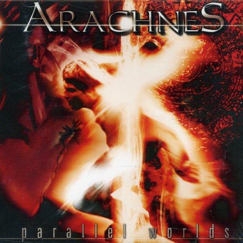 Arachnes - Parallel Worlds FIREHOUSE