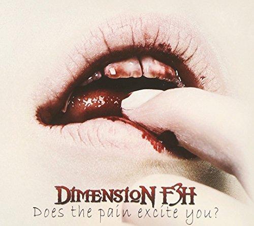 Dimension F3H - Does the Pain Exite you?