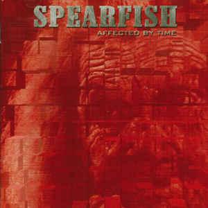 Spearfish - Affected By Time JOHN NITZINGER