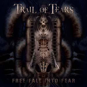 Trail Of Tears - Free Fall Into Fear