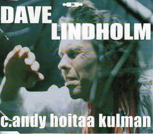 Lindholm, Dave - C.Andy Hoitaa Kulman