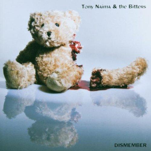 Naima, Tony & the Bitters - Dismember