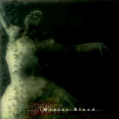 Tenebre - Heart's Blood